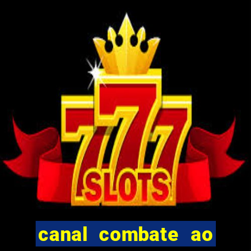 canal combate ao vivo gratis multicanais